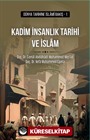 Kadim İnsanlık Tarihi ve İslam