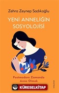 Yeni Anneliğin Sosyolojisi