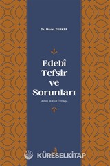 Edebî Tefsir ve Sorunları