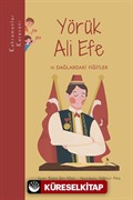 Kahramanlar Karavanı - Yörük Ali Efe ve Dağlardaki Yiğitler