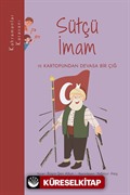 Kahramanlar Karavanı - Sütçü İmam ve Kartopundan Devasa Bir Çığ