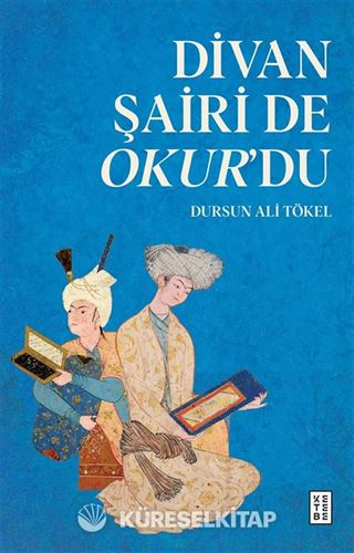Divan Şairi de Okur'du