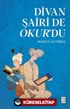 Divan Şairi de Okur'du