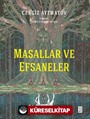 Masallar ve Efsaneler