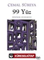 99 Yüz: İzdüşümler / Söz Senaryosu