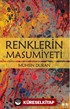 Renklerin Masumiyeti