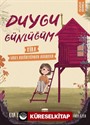 Mira Stres Kulübesinden Ayrılıyor / Duygu Günlüğüm