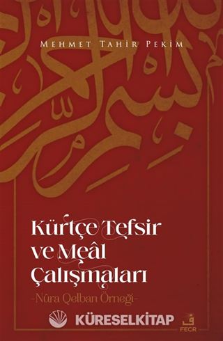 Kürtçe Tefsir ve Meal Çalışmaları