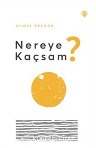 Nereye Kaçsam?