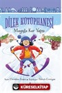 Dilek Kütüphanesi Mayısta Kar Yağışı