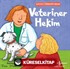 Veteriner Hekim - Hayatı Öğreniyorum