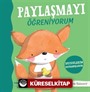 Paylaşmayı Öğreniyorum Duygularım Davranışlarım