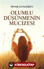 Olumlu Düşünmenin Mucizeleri