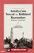 Antalya'nın Sosyal ve Kültürel Kurumları Hakkında Araştırmalar