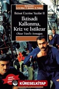 İktisadi Kalkınma, Kriz ve İstikrar