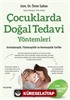 Çocuklarda Doğal Tedavi Yöntemleri