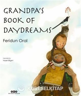 Grandpa's Book Of Day Dreams (Karton Kapak-İngilizce)