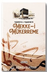 Hürmetü'l - Haremeyn | Mekke-i Mükerreme | Yakup Polat | Kasım Keskin