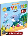 Miniklerin Okyanus Gezisi / Hareketli Kitaplar Serisi