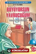 Büyüyorsun Yavrucuğum