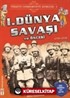 Türkiye Cumhuriyeti Kuruluş 1 / 1. Dünya Savaşı ve Öncesi