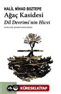 Ağaç Kasidesi / Dil Devrimi'nin Hicvi