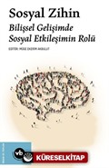 Sosyal Zihin / Bilişsel Gelişimde Sosyal Etkileşimin Rolü