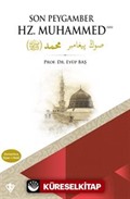 Son Peygamber Hz. Muhammed Siyer-i Nebi (Osmanlıca-Türkçe)