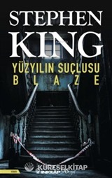 Yüzyılın Suçlusu Blaze