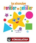 Renkler ve Şekiller İlk Kitaplığım