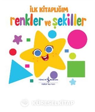 Renkler ve Şekiller İlk Kitaplığım