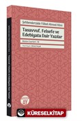 Şehbenderzde Filibeli Ahmed Hilmi Tasavvuf, Felsefe ve Edebiyata Dair Yazılar