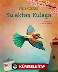 Kulaktan Kulağa (Karton Kapak)