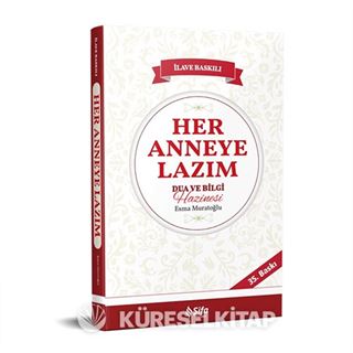 Her Anneye Lazım Dua ve Bilgi Hazinesi
