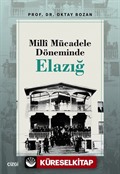 Millî Mücadele Döneminde Elazığ