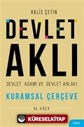 Devlet Aklı, Devlet Adamı Ve Devlet Ahlakı İkinci Cilt