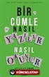 Bir Cümle Nasıl Yazılır Ve Nasıl Okunur?