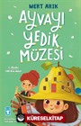 Ayvayı Yedik Müzesi