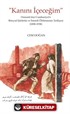 Kanını İçeceğim Osmanlı'dan Cumhuriyet'e Bireysel Şiddetin ve İstemli Öldürmenin Tarihçesi (1858-1938)