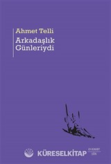 Arkadaşlık Günleriydi