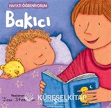 Bakıcı Hayatı Öğreniyorum