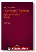 Çetelerin Siyaseti Egemen Sınıfların Pratiği