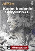 Kadın Bedenini Soyarsa