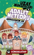 Uzay Muhafızları 3 / Adalet Meteoru