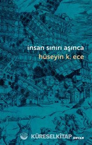 İnsan Sınırı Aşınca