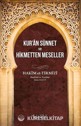Kur'an Sünnet ve Hikmetten Meseller