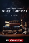 Kıraat İlmi Açısından Ğayetü'l İhtisar