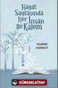 Hayat Sayfasında Her İnsan Bir Kalem