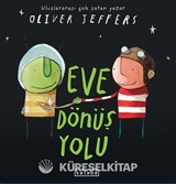 Eve Dönüş Yolu (Ciltli)
