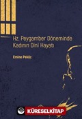 Hz. Peygamber Döneminde Kadının Dinî Hayatı